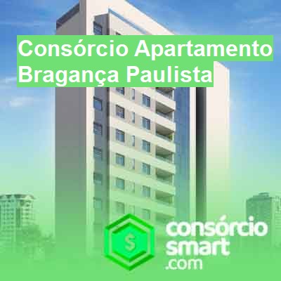 Consórcio Apartamento-em-bragança-paulista