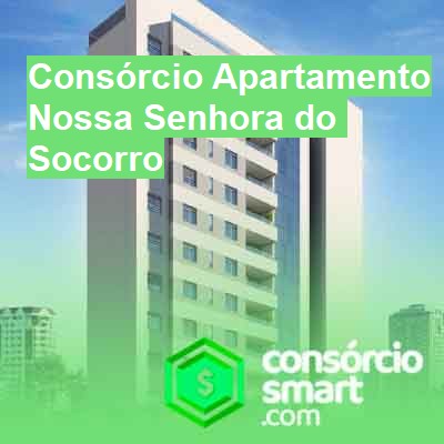 Consórcio Apartamento-em-nossa-senhora-do-socorro