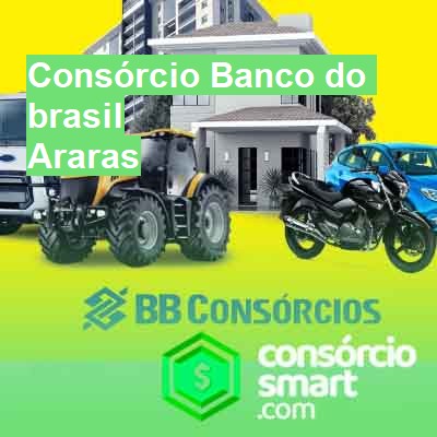 Consórcio Banco do brasil-em-araras