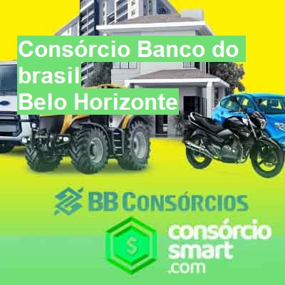 Consórcio Banco do brasil-em-belo-horizonte