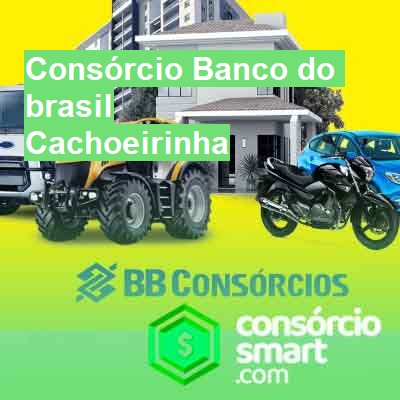 Consórcio Banco do brasil-em-cachoeirinha