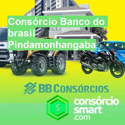 Consórcio Banco do brasil-em-pindamonhangaba