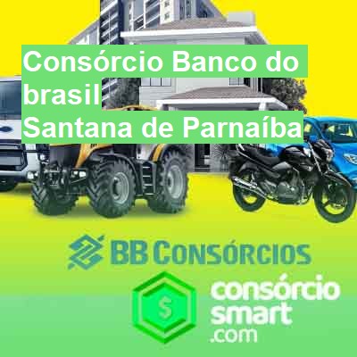 Consórcio Banco do brasil-em-santana-de-parnaíba