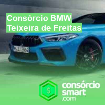 Consórcio BMW-em-teixeira-de-freitas