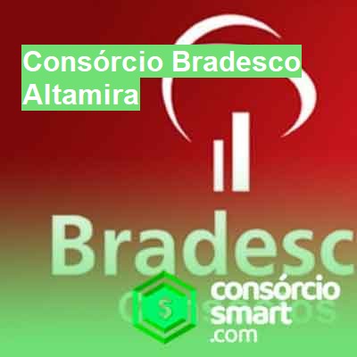 Consórcio Bradesco-em-altamira