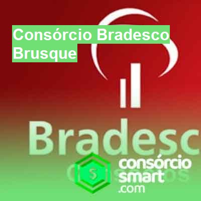 Consórcio Bradesco-em-brusque