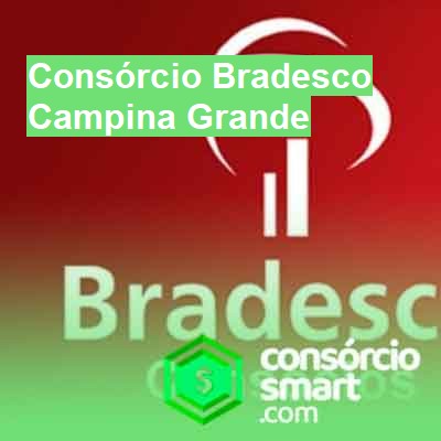 Consórcio Bradesco-em-campina-grande