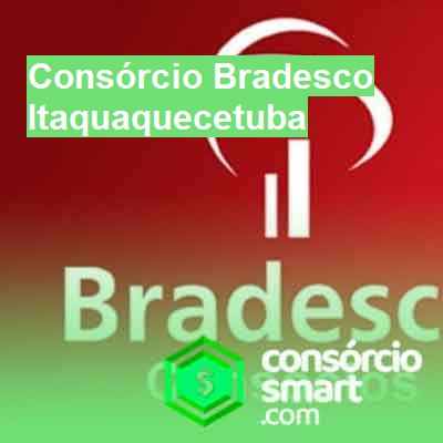 Consórcio Bradesco-em-itaquaquecetuba