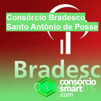 Consórcio Bradesco-em-santo-antônio-de-posse