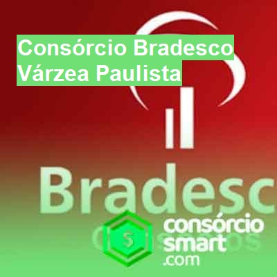 Consórcio Bradesco-em-várzea-paulista