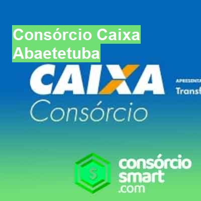 Consórcio Caixa-em-abaetetuba