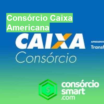 Consórcio Caixa-em-americana