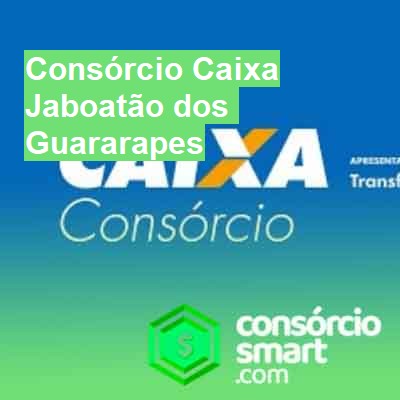 Consórcio Caixa-em-jaboatão-dos-guararapes