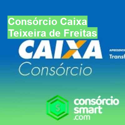 Consórcio Caixa-em-teixeira-de-freitas