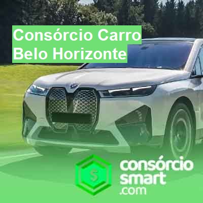 Consórcio Carro-em-belo-horizonte