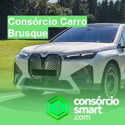 Consórcio Carro-em-brusque