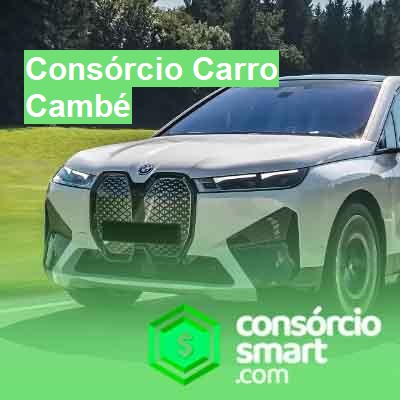 Consórcio Carro-em-cambé