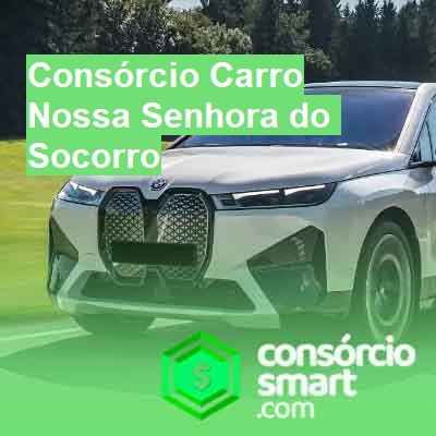 Consórcio Carro-em-nossa-senhora-do-socorro