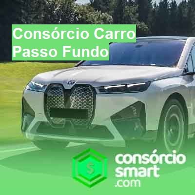 Consórcio Carro-em-passo-fundo