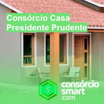 Consórcio Casa-em-presidente-prudente