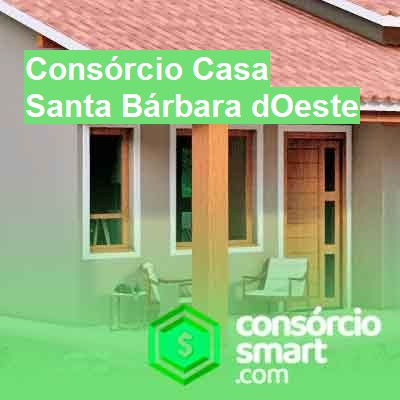 Consórcio Casa-em-santa-bárbara-doeste