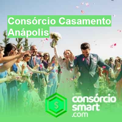 Consórcio Casamento-em-anápolis