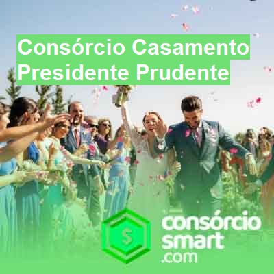 Consórcio Casamento-em-presidente-prudente