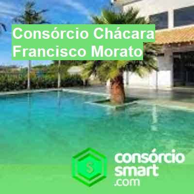 Consórcio Chácara-em-francisco-morato