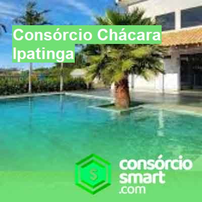 Consórcio Chácara-em-ipatinga