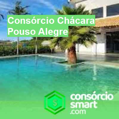 Consórcio Chácara-em-pouso-alegre