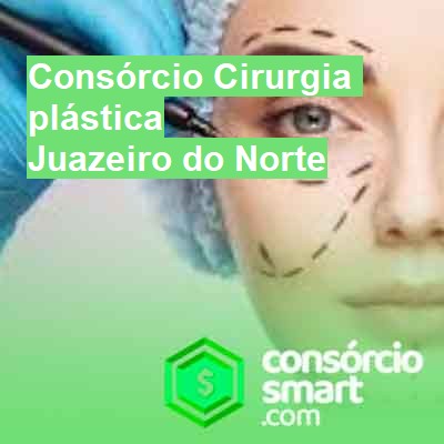 Consórcio Cirurgia plástica-em-juazeiro-do-norte