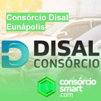 Consórcio Disal-em-eunápolis