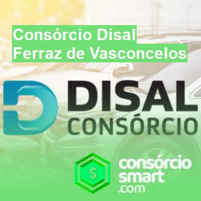 Consórcio Disal-em-ferraz-de-vasconcelos