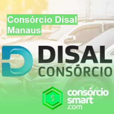 Consórcio Disal-em-manaus