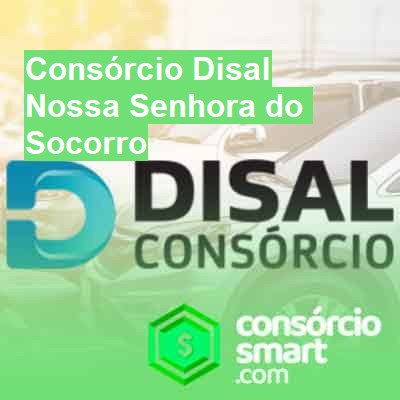 Consórcio Disal-em-nossa-senhora-do-socorro