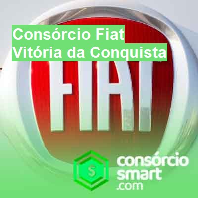 Consórcio Fiat-em-vitória-da-conquista