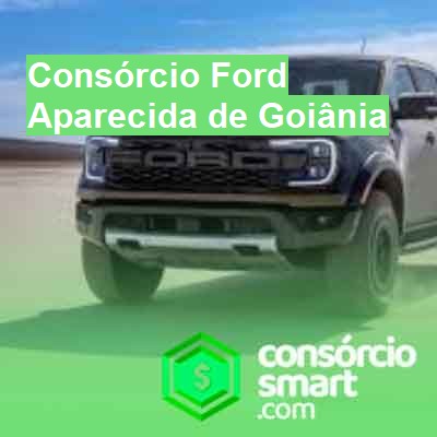 Consórcio Ford-em-aparecida-de-goiânia