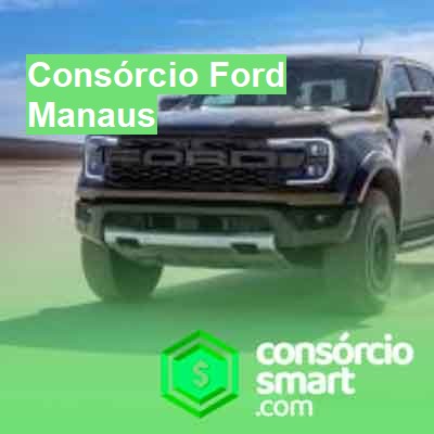 Consórcio Ford-em-manaus