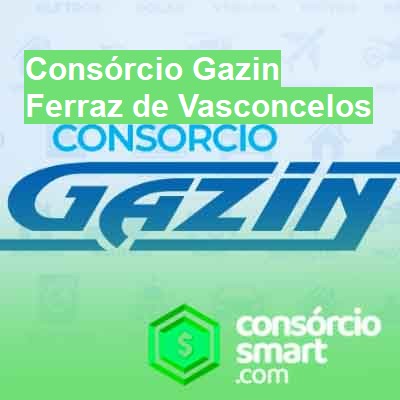 Consórcio Gazin-em-ferraz-de-vasconcelos