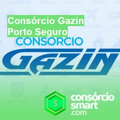 Consórcio Gazin-em-porto-seguro