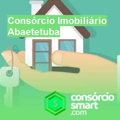 Consórcio Imobiliário-em-abaetetuba