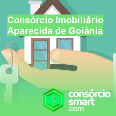 Consórcio Imobiliário-em-aparecida-de-goiânia