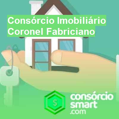 Consórcio Imobiliário-em-coronel-fabriciano