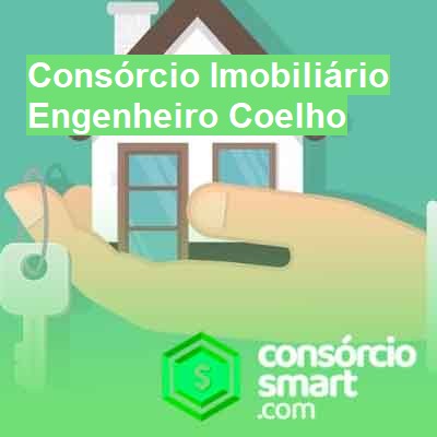 Consórcio Imobiliário-em-engenheiro-coelho