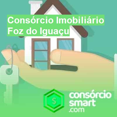 Consórcio Imobiliário-em-foz-do-iguaçu