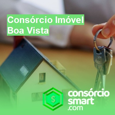 Consórcio Imóvel-em-boa-vista