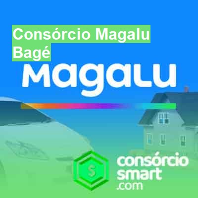 Consórcio Magalu-em-bagé