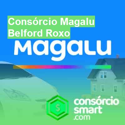 Consórcio Magalu-em-belford-roxo