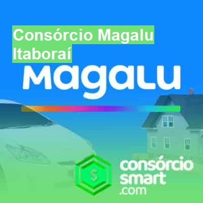 Consórcio Magalu-em-itaboraí