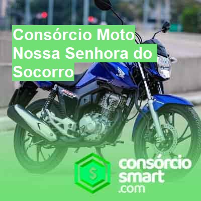 Consórcio Moto-em-nossa-senhora-do-socorro